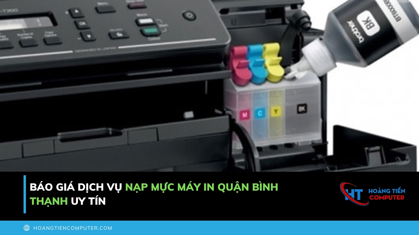Nạp mực máy in quận Bình Thạnh - Giải pháp tối ưu chi phí