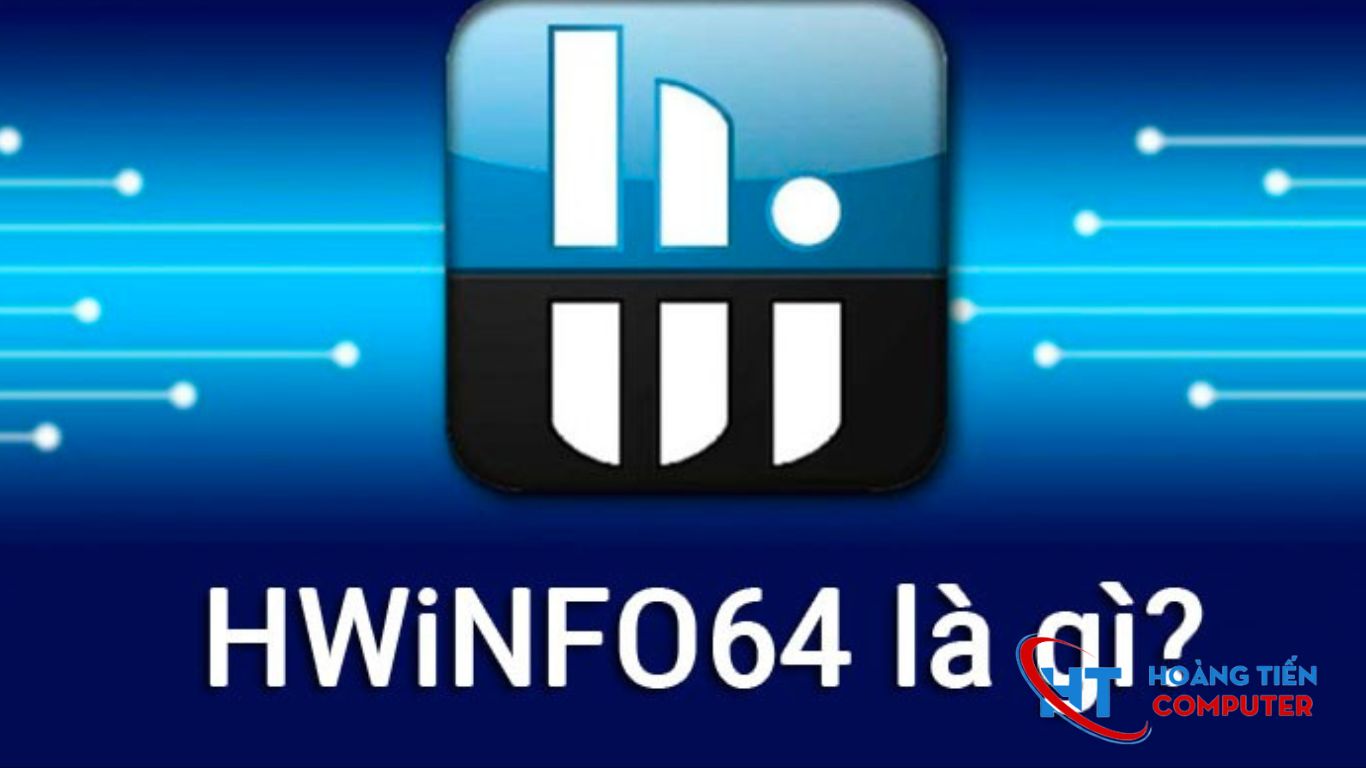 Phần mềm HWiNFO (Hardware Information)