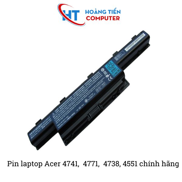 Pin laptop Acer 4741, 4771, 4738, 4551 Gi&aacute; Rẻ Năm 2025