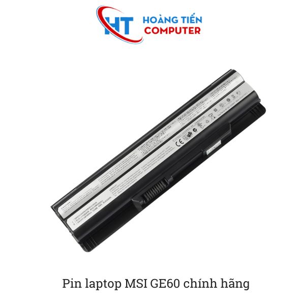 Ho&agrave;ng Tiến Computer - Thay pin laptop MSI GE60 uy t&iacute;n, chất lượng